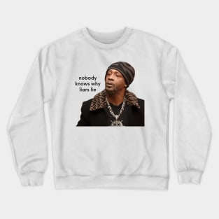 Nobody Really Knows Hey Crewneck Sweatshirt